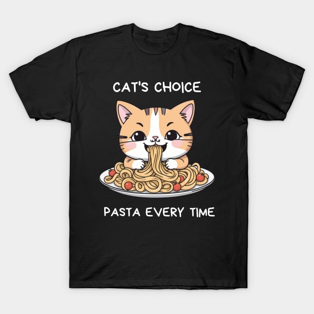 Cat's choice pasta every time T-Shirt by Craftycarlcreations